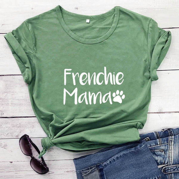 Frenchie Mama French Bulldog Paw Printed New Arrival Women's Funny 100%Cotton T-Shirt Dog Lover Shirts Gift for Dog Mom