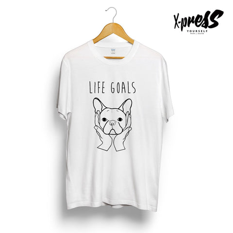 LIFE GOALS T-SHIRT FRENCHIE FRENCH BULLDOG LOVE DOGS UNISEX TEE GIRLS BOYFRIEND custom printed tshirt,  hip hop funny tee